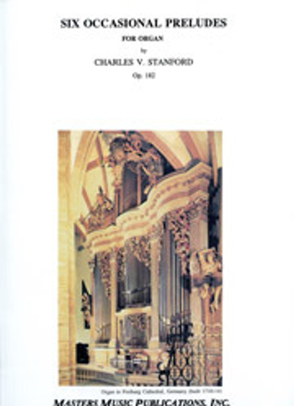 Charles Villiers Stanford, Six Occasional Preludes