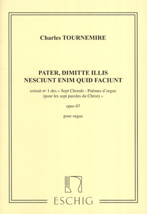 Charles Tournemire, Sept Chorals-Poëmes d'Orgue, opus 67, No. 1