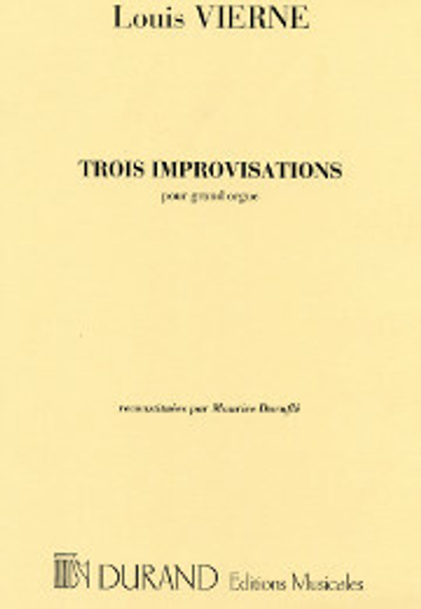 Three improvisations written @ 1930, reconstructed by Maurice Duruflé on or about 1937. Difficult. 13 pgs, Durand/Hal Leonard