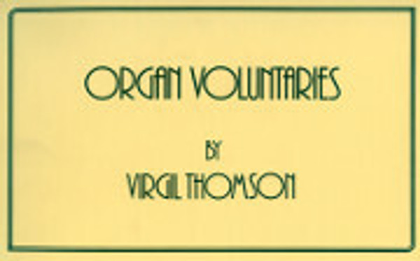 Three voluntaries commissioned by the 1986 Convention of the American Guild of Organists. G. Schirmer, 12 pages