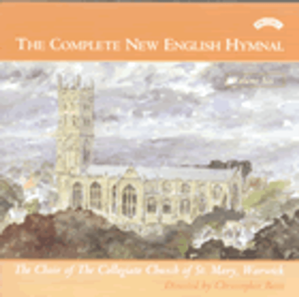 The New English Hymnal, Volume 6: The Choir of The Collegiate Church of Saint Mary