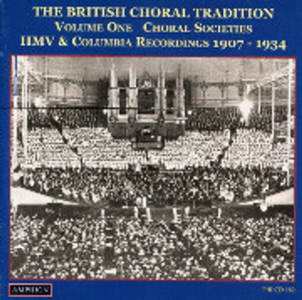 British Choral Tradition, Volume 1