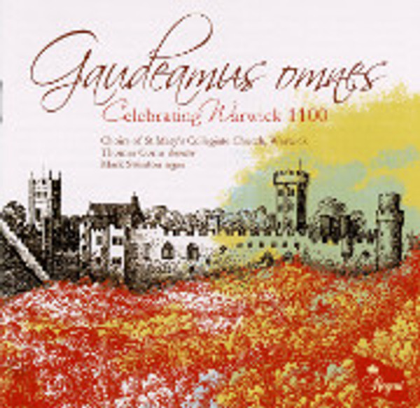 Gaudeamus omnes: Celebrating Warwick 1100