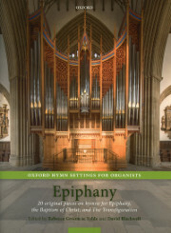 Rebecca Groom te Velde and David Blackwell, Oxford Hymn Settings for Organists, Volume 2: Epiphany