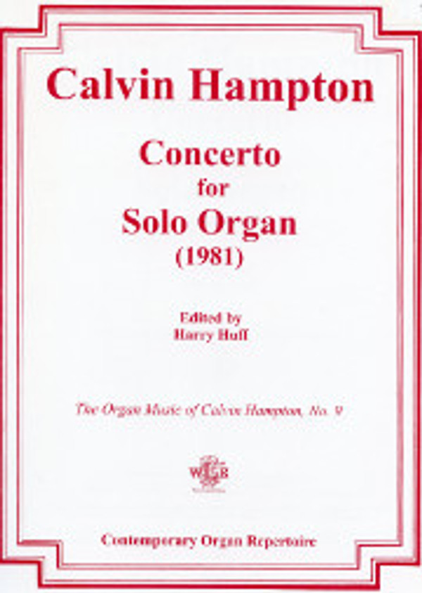 Calvin Hampton, Concerto For Organ Solo