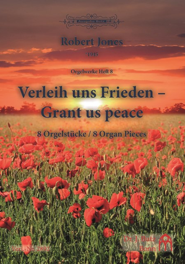 Robert Jones, Verleih uns Frieden: Acht Orgelstücke (Grant us peace: Eight Organ Pieces)