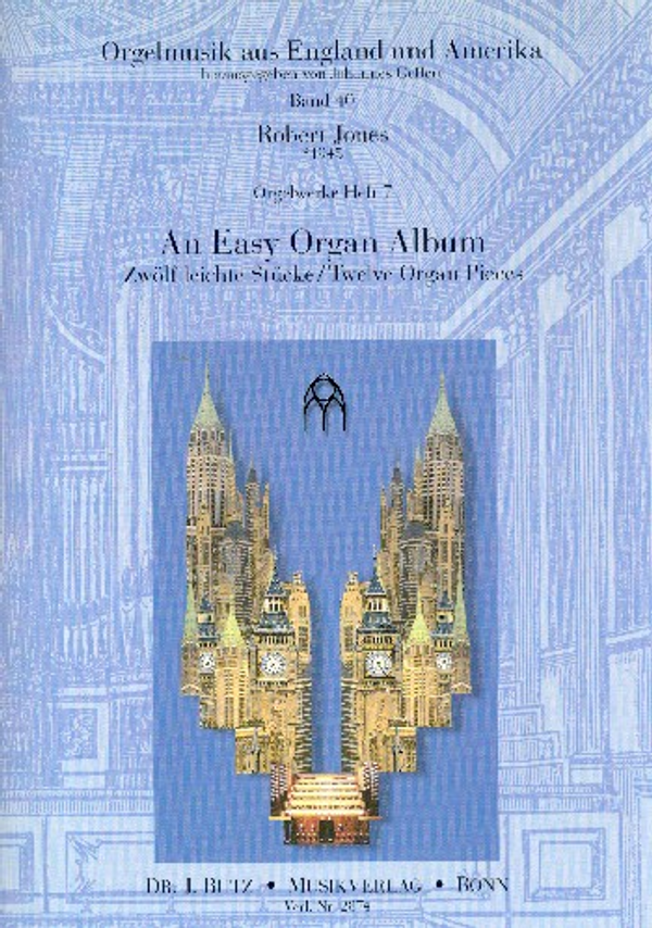 Robert Jones (edited by Johannes Geffert), Orgelmusik aus England und Amerika, Band 40