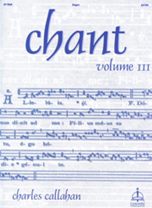 Charles Callahan, Chant, Volume 3