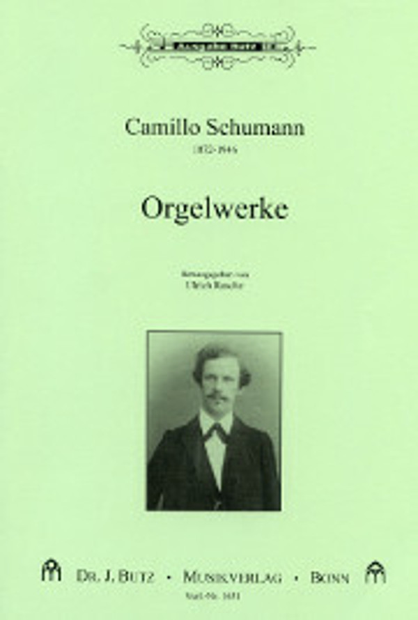 Camillo Schumann, Organ Works