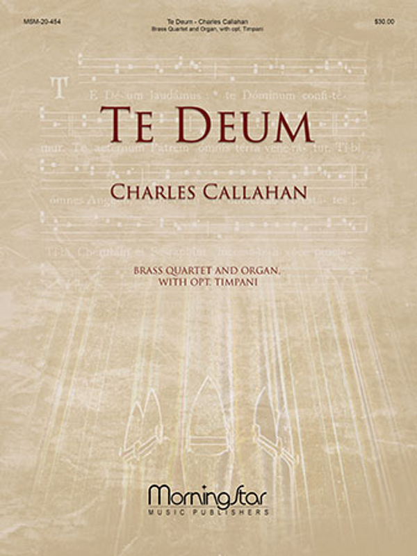 Charles Callahan, Te Deum