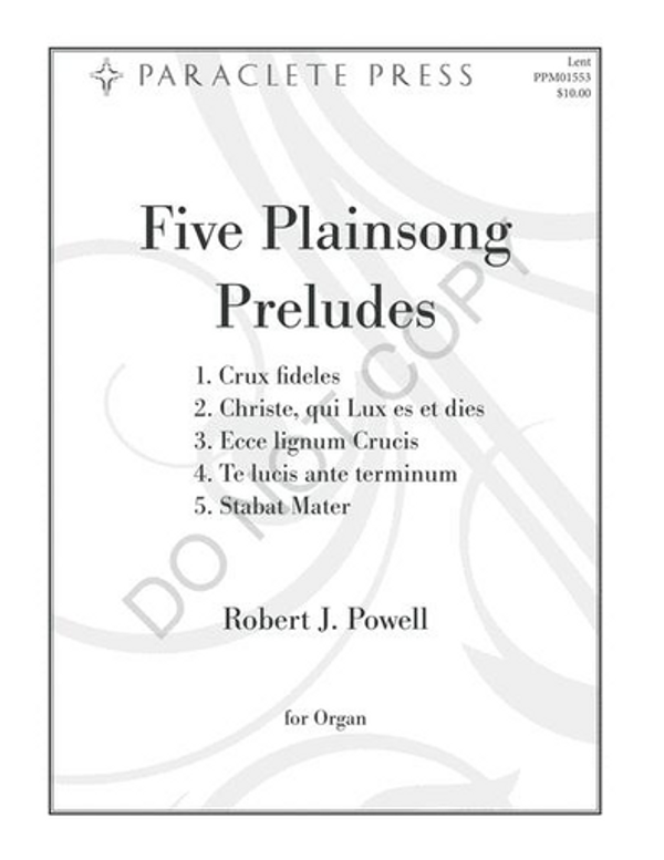 Robert J. Powell, Five Plainsong Preludes