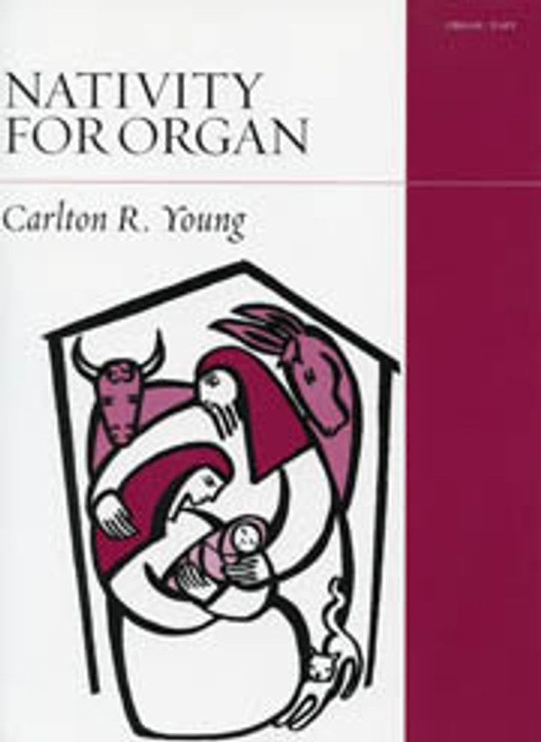 Carlton R. Young, Nativity for Organ