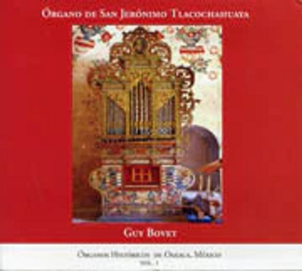Vol. I “Historic Organs of Oaxaca, México” (Órganos Históricos de Oaxaca, México) The state of Oaxaca, Mexico houses one of the world´s most extraordinary collections of historic pipe organs. Sixty-nine instruments built between 1686 and 1891 remain today as evidence of Oaxaca´s glorious musical past. The seven organs that are now playable have been featured in the eight International Organ and Early Music Festivals sponsored by the Instituto de Órganos Históricos de Oaxaca (IOHIO), which is now releasing recordings of the concerts given during these festivals as part of the series “Historic Organs of Oaxaca, Mexico”. 