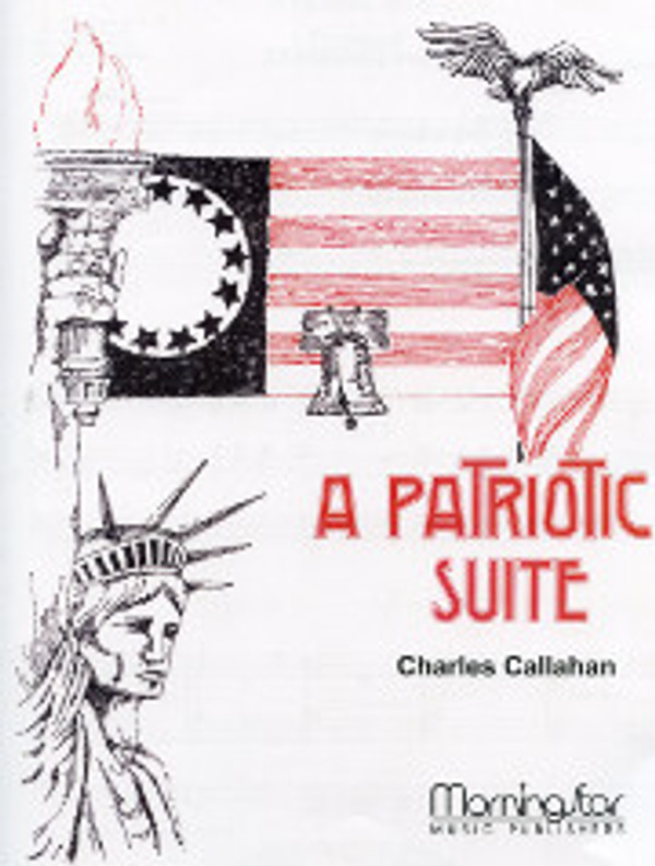 Charles Callahan, Patriotic Suite