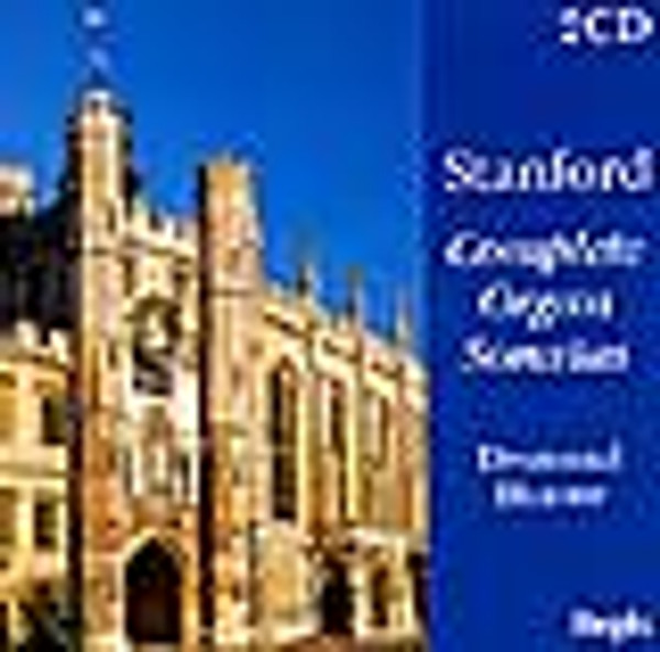 Charles Villiers Stanford: Organ Sonatas