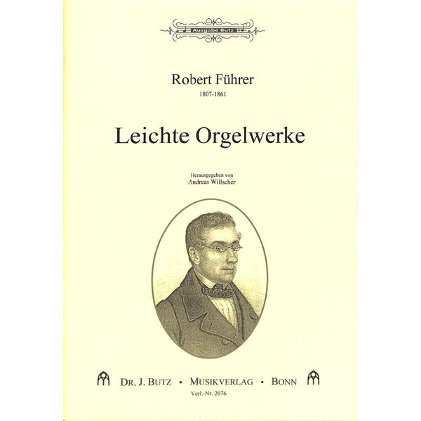 Useful service music by the Bohemian composer Robert Führer (1807-1861). Set on two staves, opt. pedal per the performer.

This collection includes preludes, arias, fugues and fughettas in an early Classical style. Useful if you need something quickly - easy/medium. 2023, 36 pgs, Dr. J. Butz