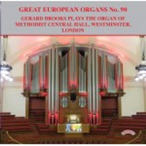 Gerard Brooks plays the organ of Methodist Central Hall, Westminster, London (2013).
Music of Hollins, John Ireland, C.H.H. Parry, Stanford, Coleridge-Taylor, J. Arthur Meade, William Lloyd Webber.
Play time: 79:59