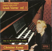 Christine Kamp Plays Vierne Complete Organ Works, Volume 1