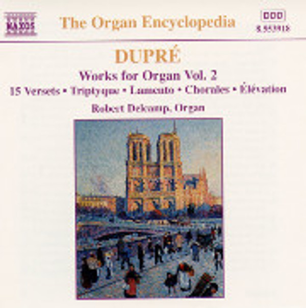 Dupré Works for Organ, Volume 2