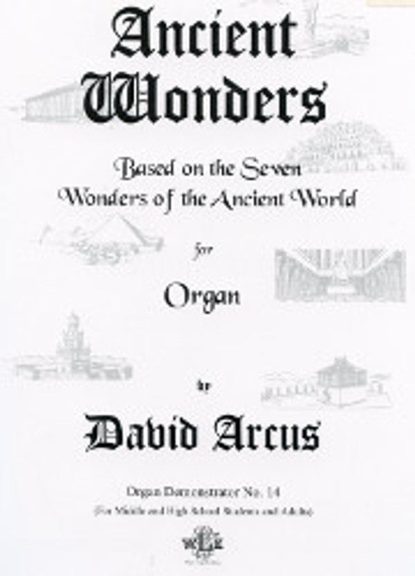 David Arcus, Ancient Wonders