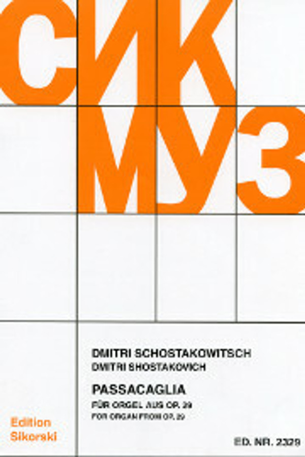 Passacaglia from the opera, "Lady Macbeth of Mtsensk" (1932), Op. 29, for organ solo. Ed. Sikorski, 8 pages; diff.