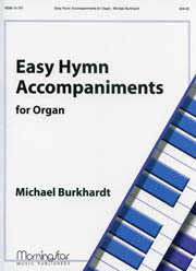 Michael Burkhardt, Easy Hymn Accompaniments for Organ