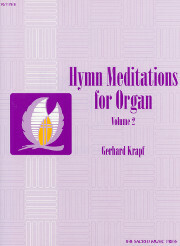 Gerhard Krapf, Hymn Meditations for Organ, Volume 2
