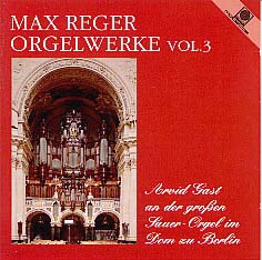 Volume 3: Reger Organ Works on 136 ranks