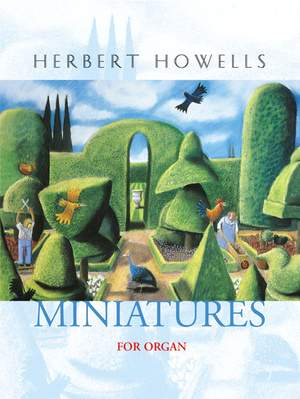 Herbert Howells, Miniatures for Organ