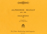 Alphonse Mailly, Orgelwerke, Volume 2