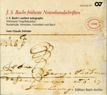 J. S. Bach's Earliest Autographs: The Weimar Tablature