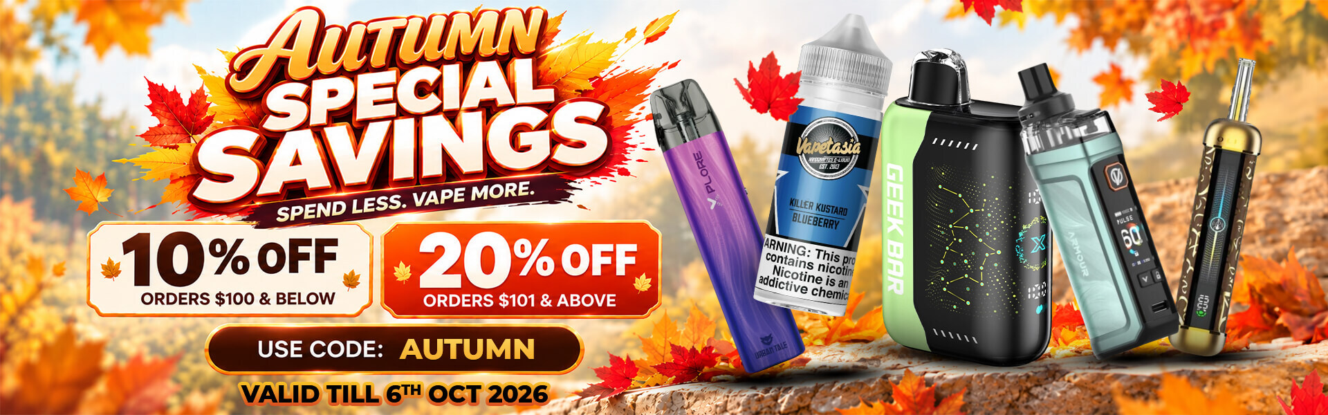 AUTUMN SPECIAL SAVINGS - 20% OFF | Use Code: AUTUMN