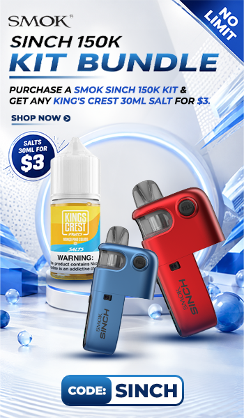 Buy sinch and get king crest salt 30ml at $3