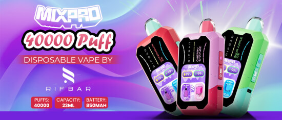 Rifbar MixPro 40000 Puff Disposable Vape Review - A New Standard in  High-Puff Vaping