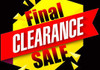 THIS IS THE FINAL MEGA CLEARANCE SALE ON NOW