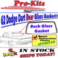 62-65  Dart Belvedere Fury  Satellite Rear Window Gasket for 2 & 4 door hardtop/sedan models only.