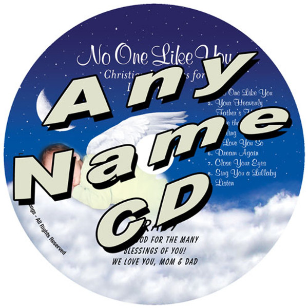 CUSTOM NAME - No One Like You Personalized Childrens Christian Lullaby Music CD