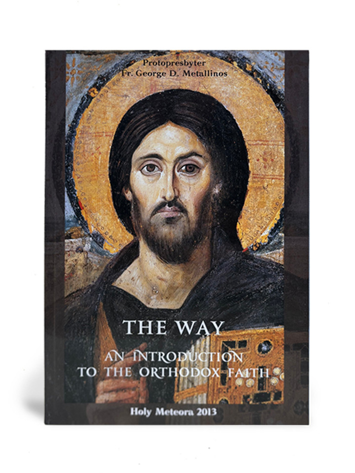 The Way: An Introduction to the Orthodox Faith - Fr. George Metallinos - TWGB01