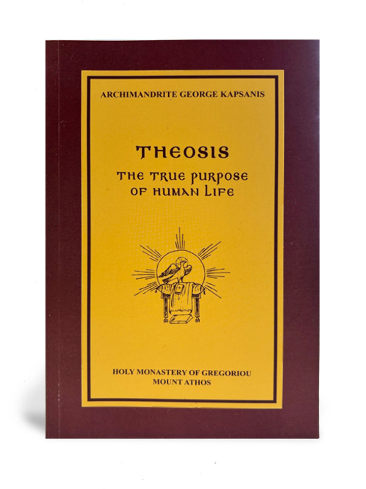 Theosis: The True Purpose of Human Life - Archimandrite George Kapsanis - TAGK01