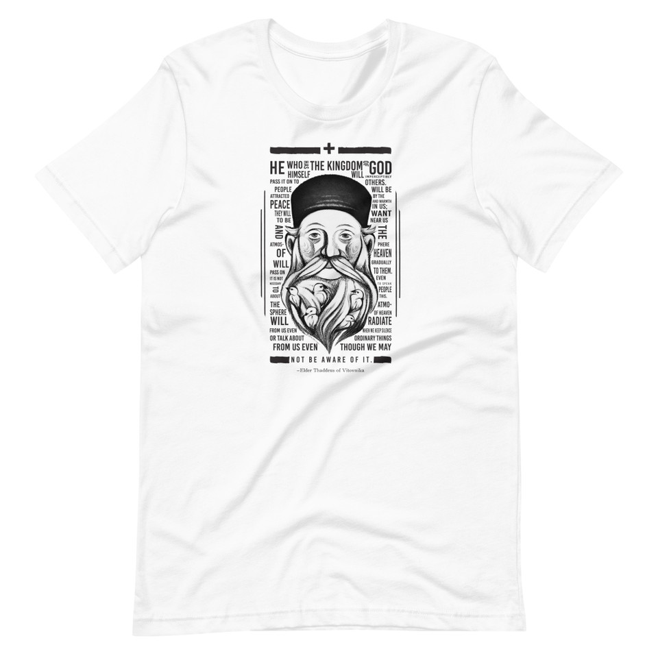 The Elder Thaddeus Kingdom of God - T-Shirt