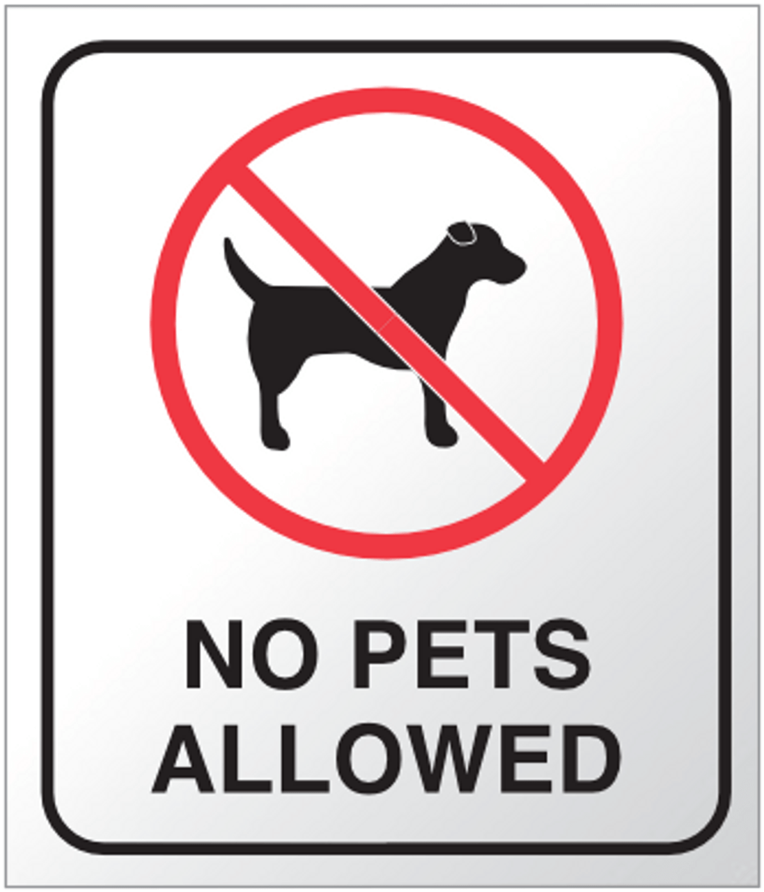 No Pets Allowed Sign Allstate Sign & Plaque