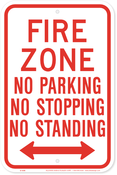 Fire zone No Parking No Stopping No Standing Double Arrow
