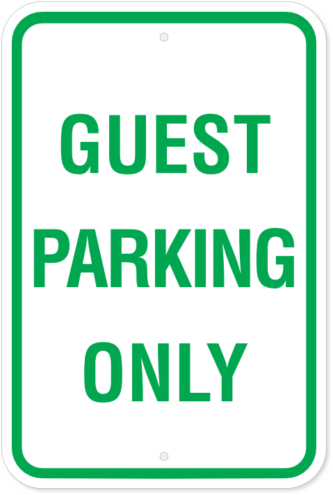 Guest Parking Only Sign