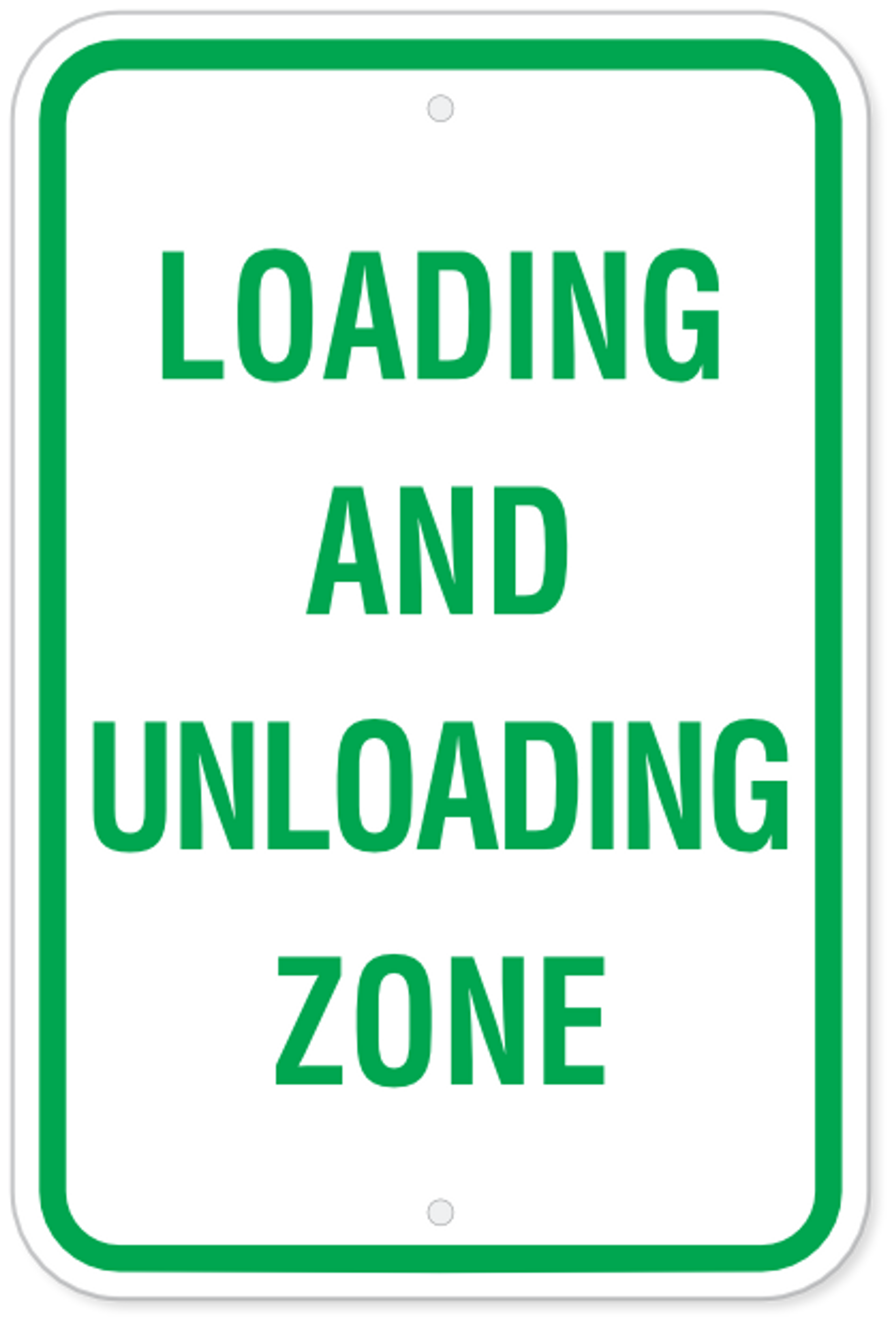 Loading & Unloading Zone Signs | Allstate Sign & Plaque