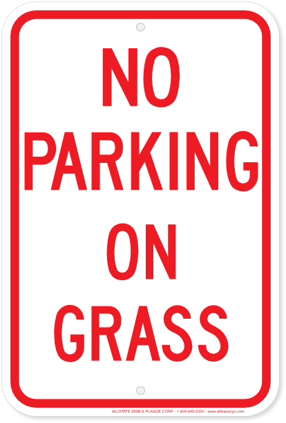No Parking on Grass Sign