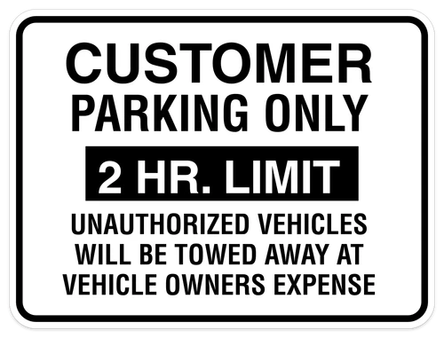 Customer Parking Only - 2 Hour Limit
