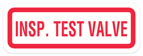 Inspection Test Valve Sign