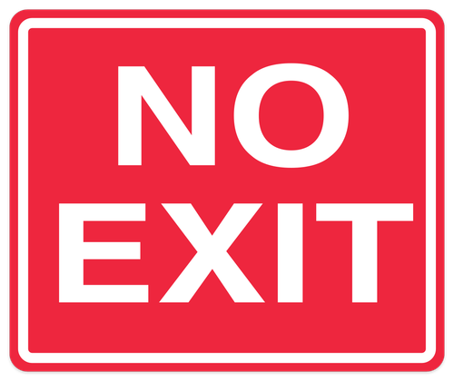 No Exit