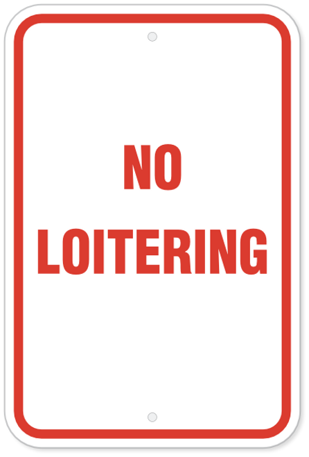 No Loitering