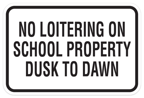 No Loitering On School Property